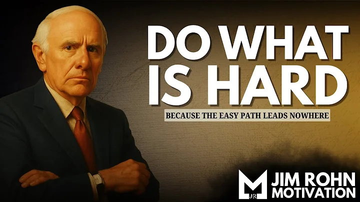 Do What is Hard to Become Unstoppable | Jim Rohn Motivation