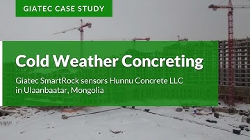 Cold Weather Concreting and SmartRock® with Hunnu Concrete LLC in Ulaanbaatar, Mongolia