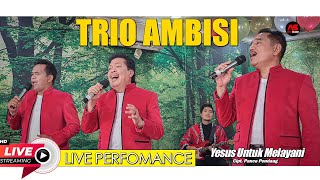 Yesus Untuk Melayani Cipt : Pance Pondaag - Trio Ambisi