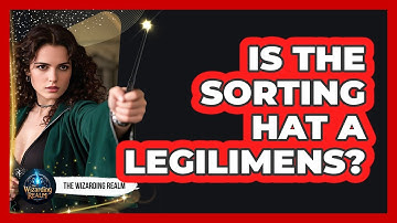 Is The Sorting Hat A Legilimens?