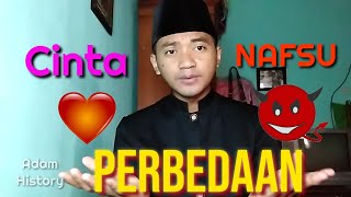 Perbedaan Cinta VS Nafsu