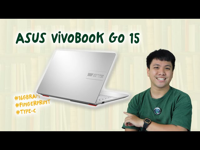 LAPTOP 13 TRIỆU, đã có 16GB RAM, Vân tay, TYPE-C, WIFI 6E | ASUS VIVOBOOK GO 15