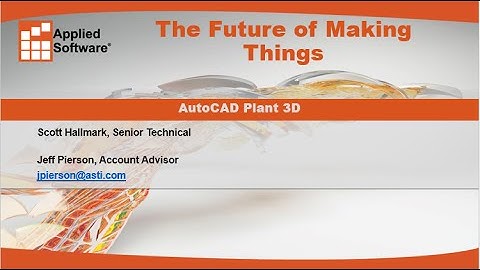 Webinar: The Future of Making Things in AutoCAD Plant 3D