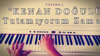 Tutamıyorum zamanı...KENAN DOĞULU (Piyano cover)piyano ile çalınan şarkılar,pianosongs Resimi