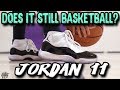 Does It Still Basketball? Air Jordan 11 Concord!