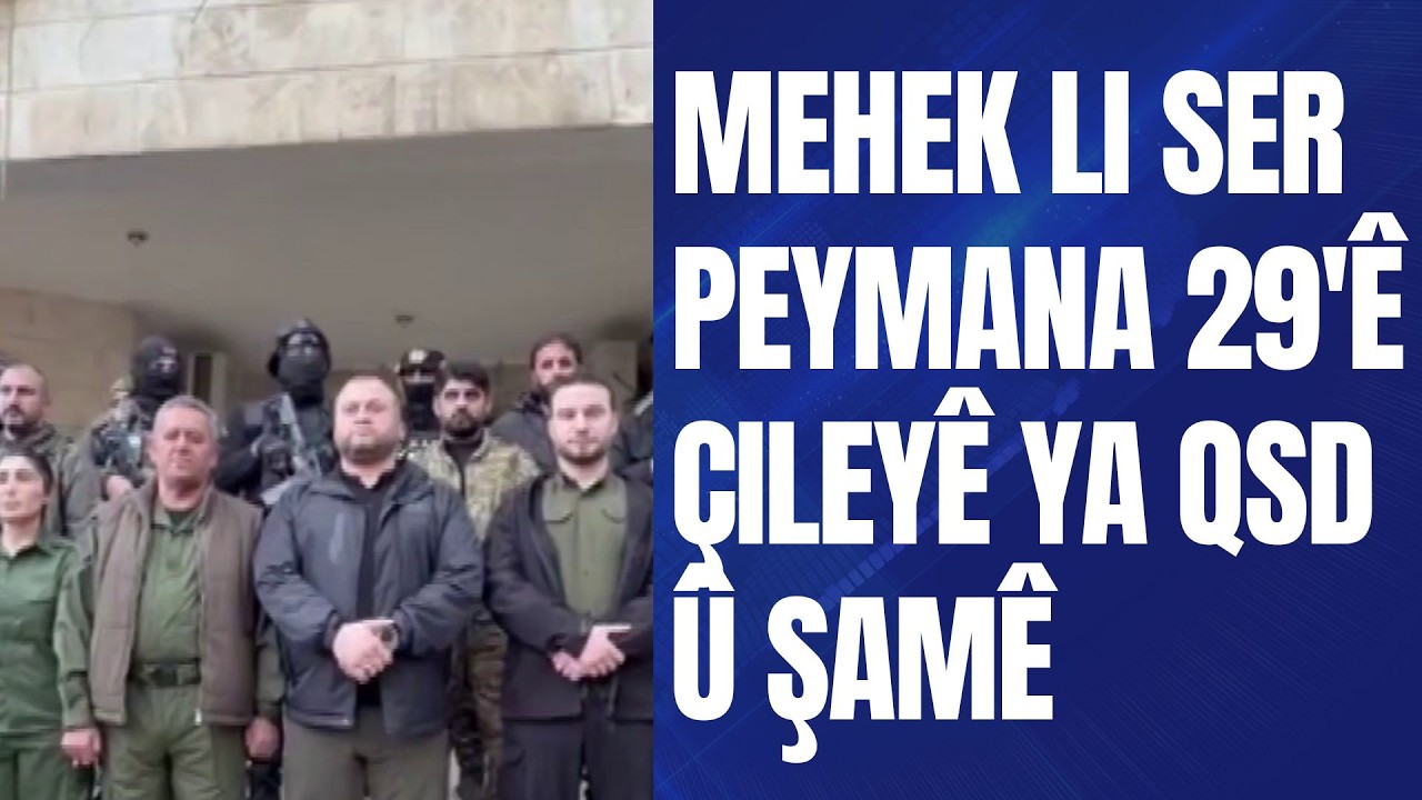 Mehek li ser peymana 29'ê çileyê ya QSD û Şamê.
