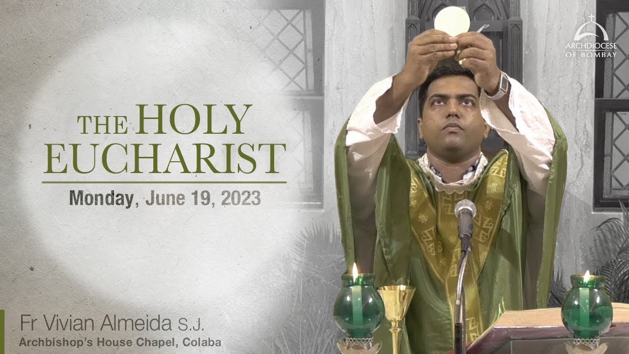 The Holy Eucharist | Monday, June 19 | Archdiocese of Bombay - YouTube