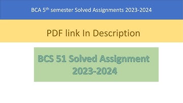 BCS  51 Solved Assignment 2023-2024 | Part -1
