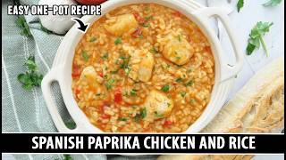 Spanish Paprika Chicken and Rice | Legendary One-Pan 40-Minute Recipe