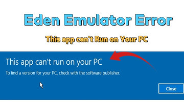 Eden Emulator Error This app can
