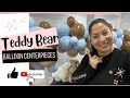 DIY Teddy Bear Balloon Centrepieces| Baby Shower Balloons| Balloon Clouds| Topiary Balloons