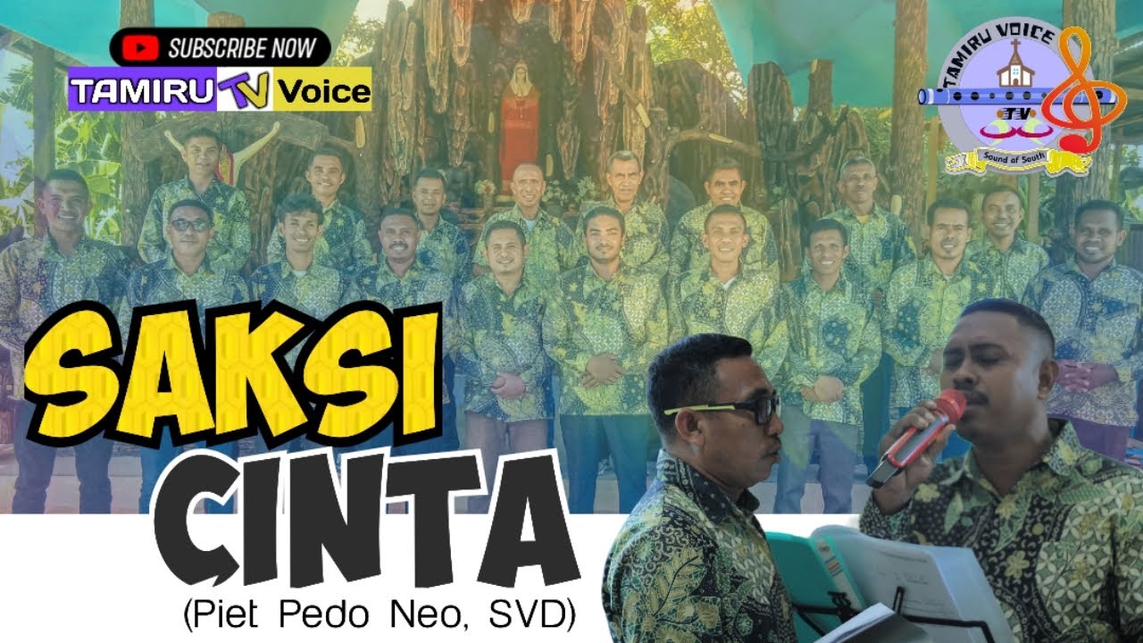 Tamiru Voice - Saksi Cinta (Piet Pedo Neo, SVD)
