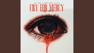 Cry for Mercy (Maps Edition)