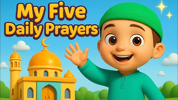 Thumbnail of Salah Time Song 🕋 | Teach Kids Fajr, Dhuhr, Asr, Maghrib, Isha | Islamic Cartoon