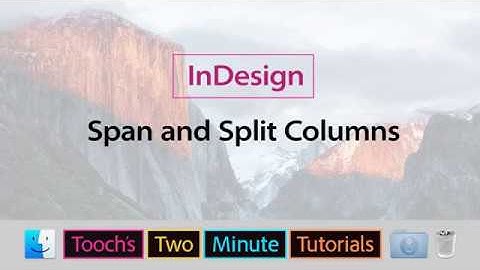 InDesign - Span Split Columns