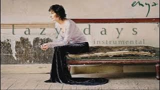 Enya - Lazy Days (Instrumental)