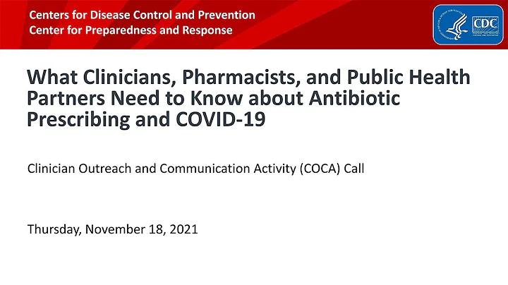 What Clinicians Need to Know About Antibiotic Prescribing and COVID-19