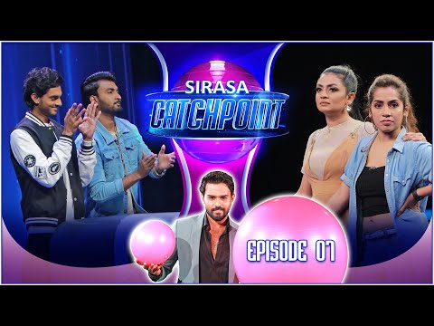 Sirasa Catchpoint Season I Episode 07 Rukshana Sachini Viraj Chathuranga Sirasa TV