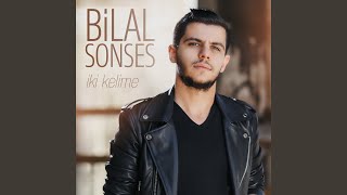 Video thumbnail of "Bilal Sonses - İki Kelime"