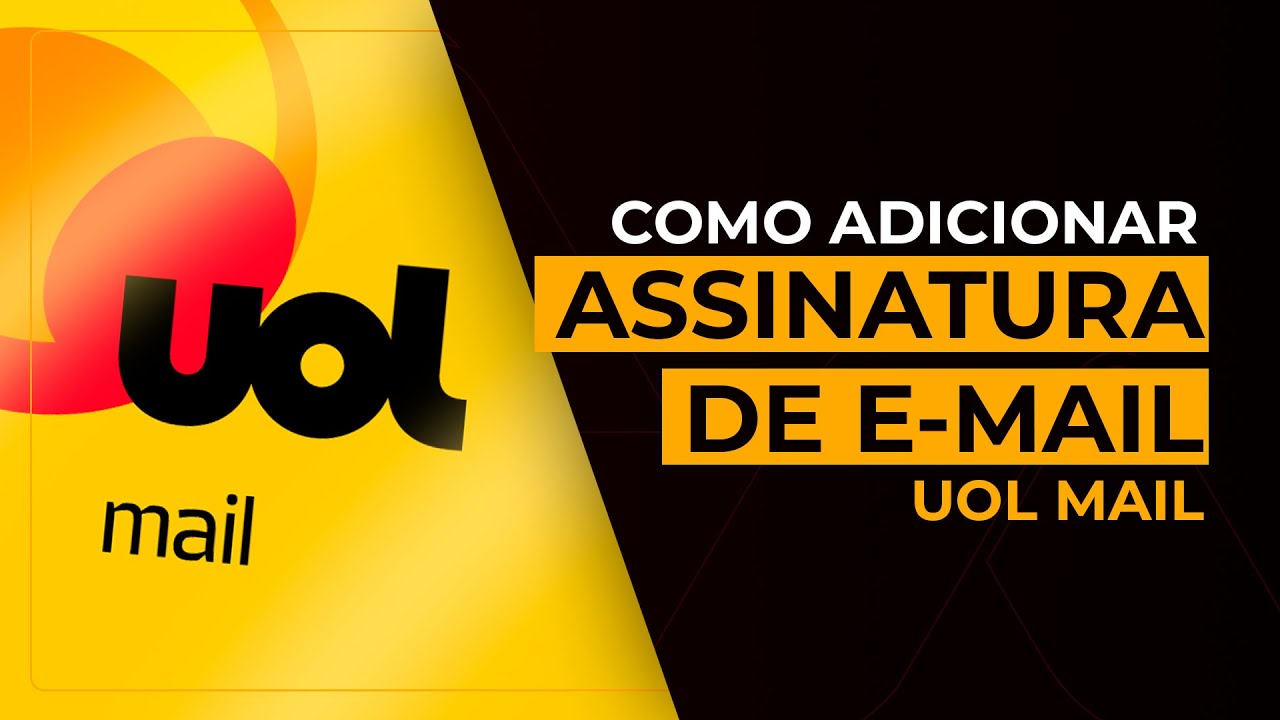 Como Adicionar Assinatura de E-mail no UOL Mail com Imagem