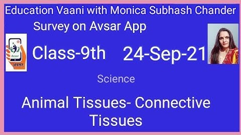 Active survey on Avsar App Class-9th Science Tissue lesson-6