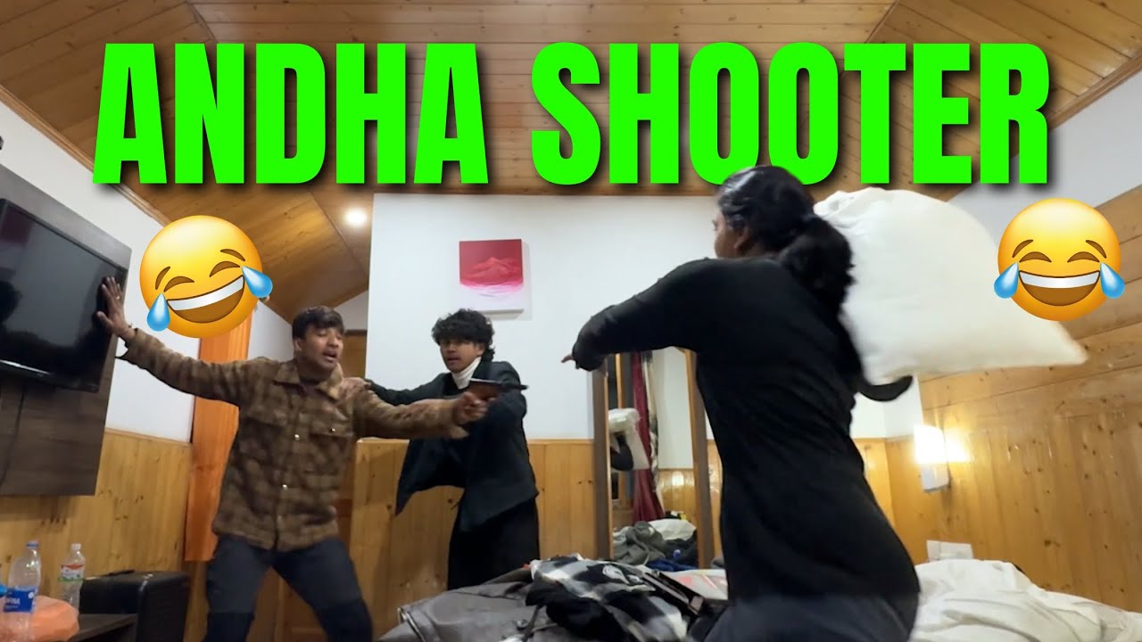 Andha Shooter😂😂 | Aniket Chauhan Vlogs