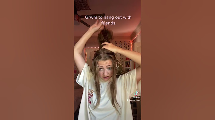 Grwm to hang out with my friends