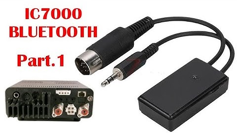 ICOM IC7000 - Interface Bluetooth - Partie 1 (configuration)  #radioamateur