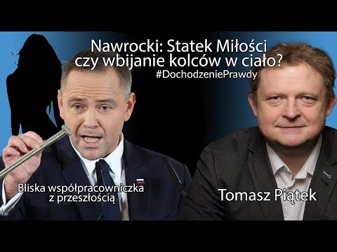 Odkrywamy kolejne sekrety Karola Nawrockiego - #DochodzeniePrawdy - Tomasz Piątek