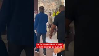 Sir Paul leaves Ritz-Carlton Hotel to head to Palm Springs, CA gig 9/29/25 #paulmccartney #beatles
