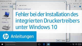 Hp Drucker Installation Des Integrierten Windows 10 Treibers Fehlgeschlagen Hp Kundensupport