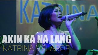 Katrina Velarde - Akin Ka Na Lang The Musichall Metrowalk August 24, 2019
