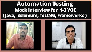 Automation Testing Mock Interview For 13 YOE (Java + Selenium +TestNG + Frameworks)