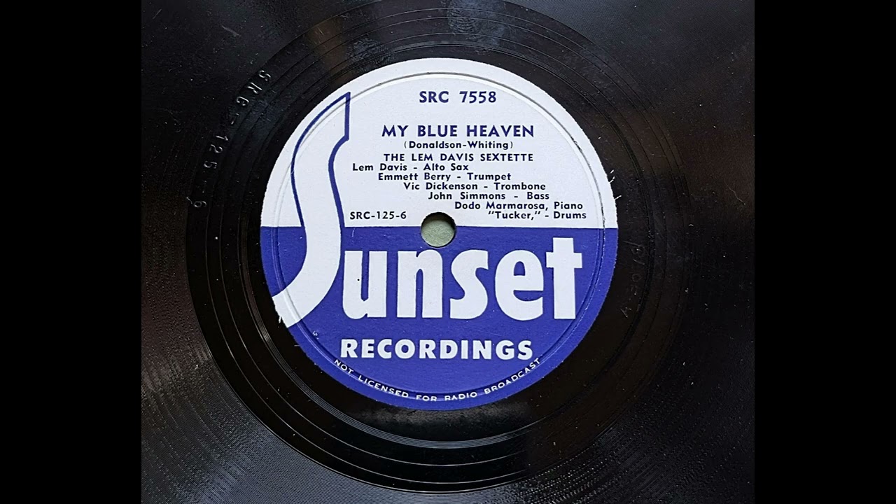 The Lem Davis Sextette - My Blue Heaven
