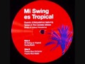 Mi Swing Es Tropical Lyrics English