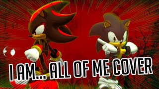 &quot;I Am All of Me&quot; - Sonic Song Cover + SSBU Montage