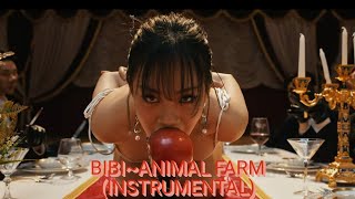 Bibi ~Animal Farm (Instrumental)