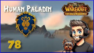 Let's Play World of Warcraft - Part 78 - Blind Drunk! - (Alliance Paladin)