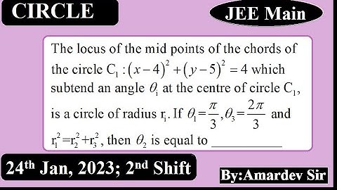 The locus of the mid-point of the chords of the circle C1: (x-4)2+(y-5)2=4 which subtend an angle ..