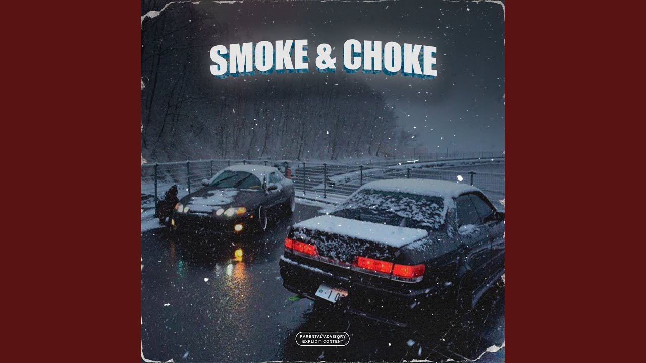 Smoke and Choke YouTube