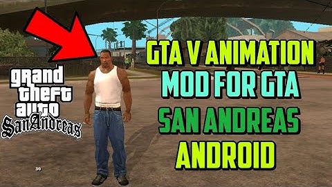 [1MB]Gta V Animation Mod For Gta San Andreas Android | Gta V Animation Mod |By The Gaming Tips