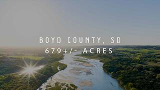 Boyd County , NE • 679 +Acres/-