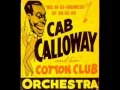 Cab Calloway - Father's Got His Glasses On