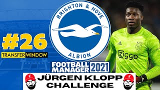 £120M DEADLINE DAY SPENDING! | #26 | Brighton FM21 | Jürgen Klopp Challenge | Football Manager 2021