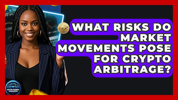 What Risks Do Market Movements Pose For Crypto Arbitrage? - Crypto Trading Strategists