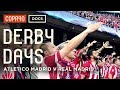 Why The Madrid Derby Is Bigger Than El Clásico | Derby Days