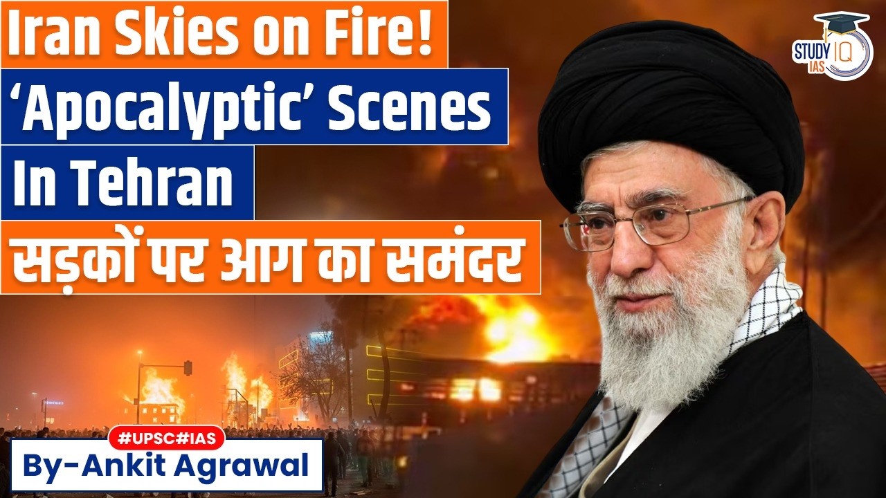 Fireballs, black skies: Hellish scenes in Tehran after Israel's Attack | Ankit Agrawal Study IQ