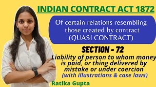 Quasi Contract | Of certain relations resembling those created by contract | Sec-72 (Contract Act)