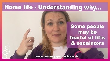 Understanding why someone with SPD may be fearful of lifts or escalators