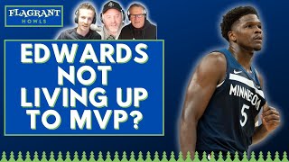 Is Minnesota Timberwolves star Anthony Edwards failing to live up to MVP status